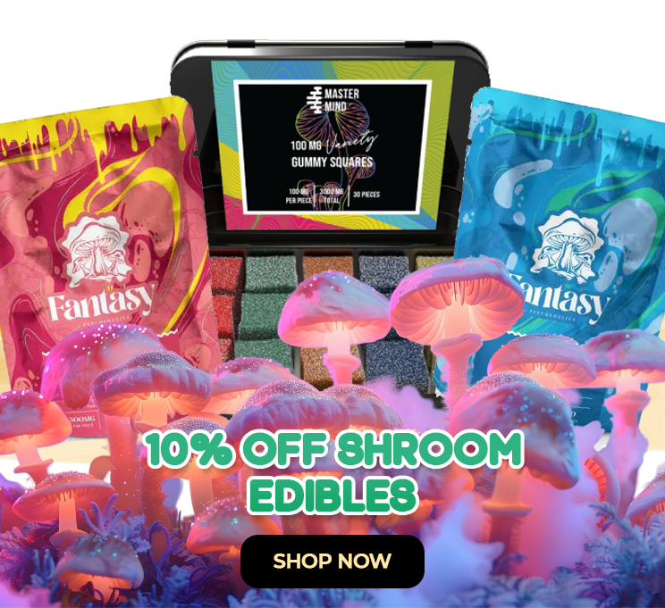 10% Off All Shroom Edibles